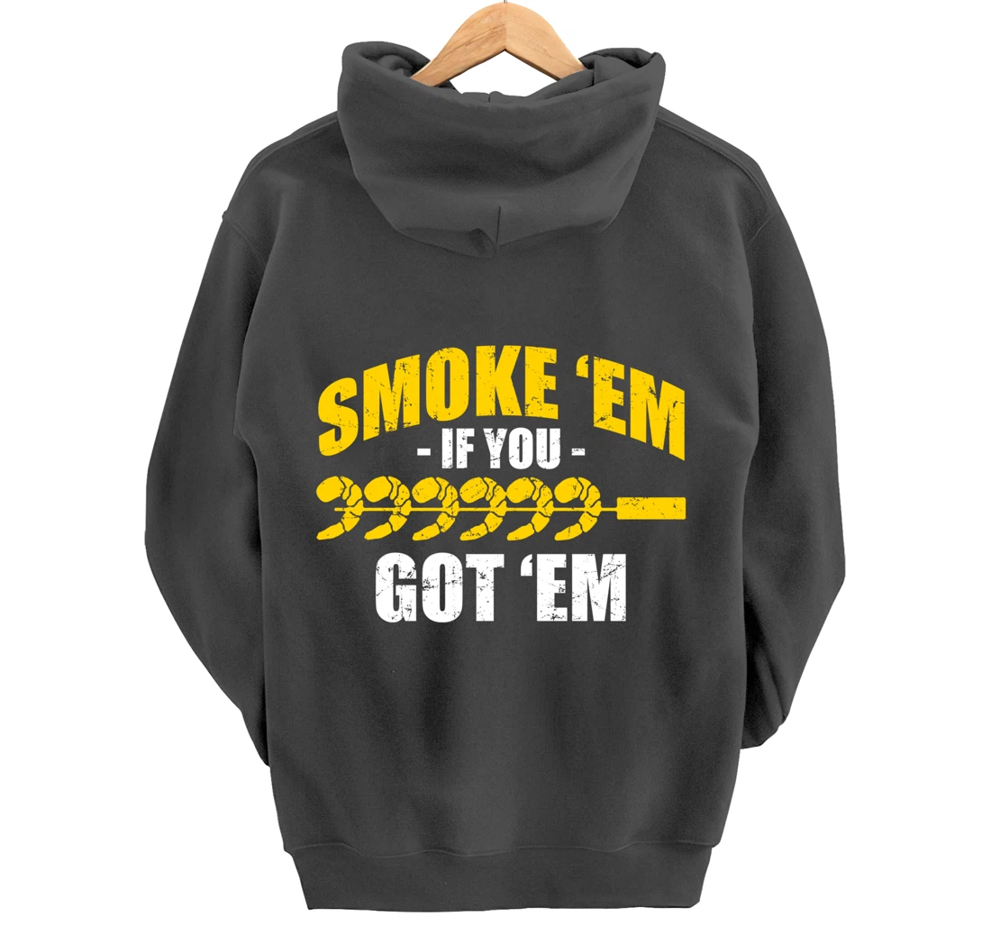 Funny Shrimp Shellfish Grill BBQ Seafood Smoke Em If Got Em Pullover Hoodie
