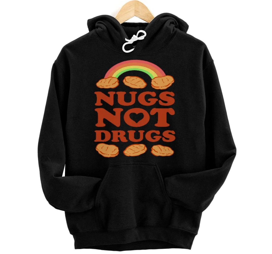 Nugs Not Drugs Costume, Fast Food Pun, Funny Chicken Nugget Pullover Hoodie