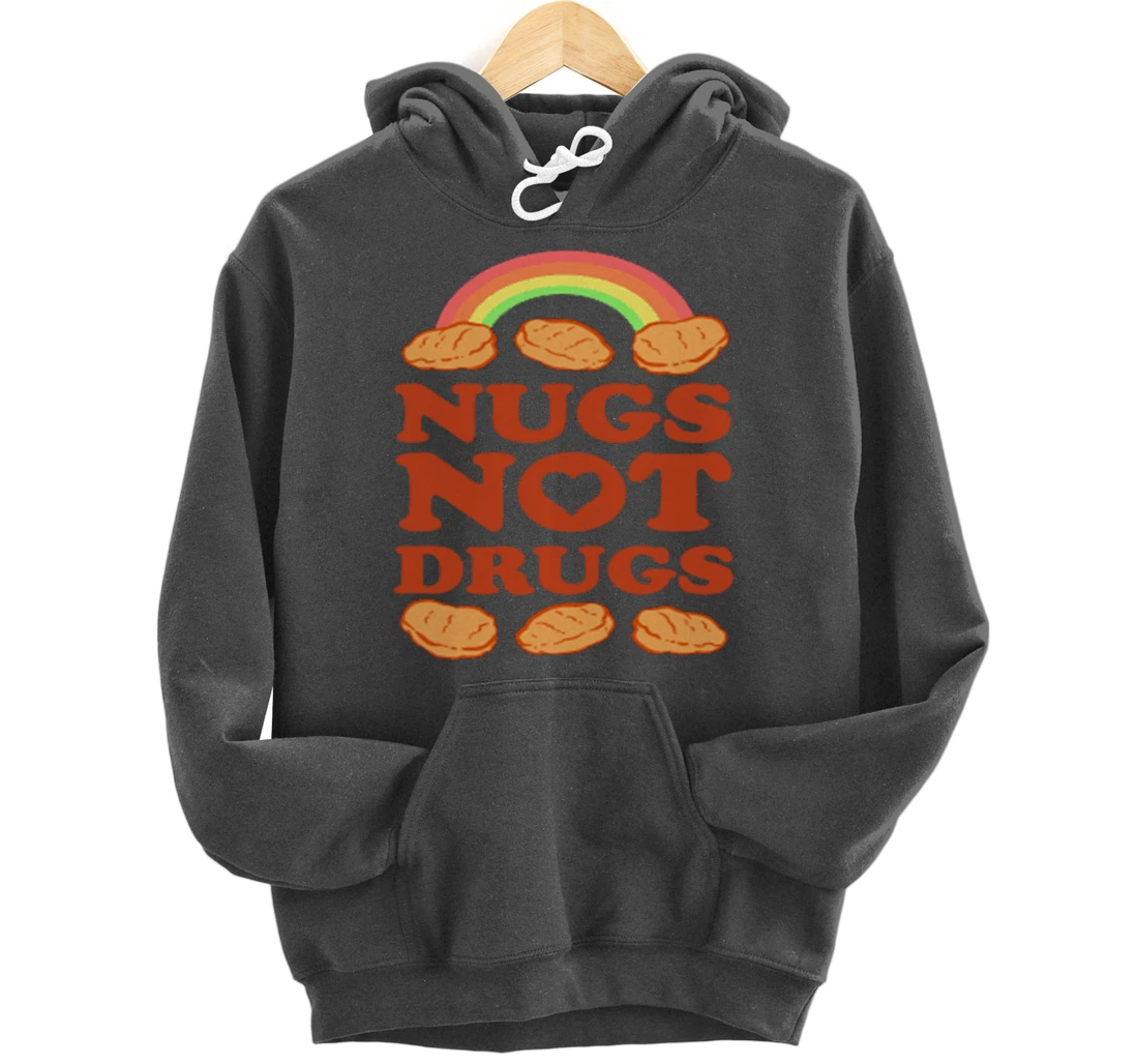 Nugs Not Drugs Costume, Fast Food Pun, Funny Chicken Nugget Pullover Hoodie