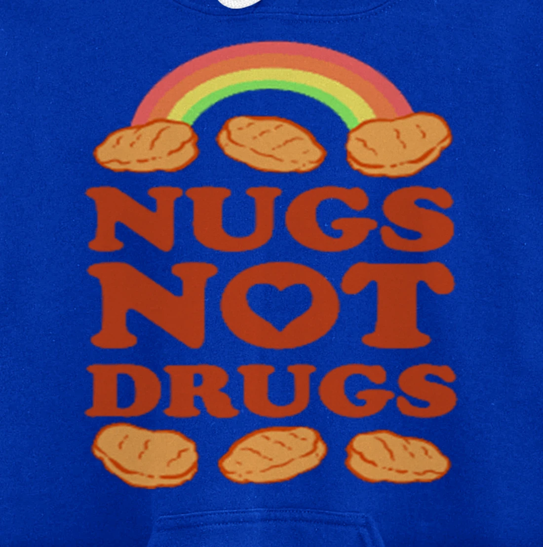 Nugs Not Drugs Costume, Fast Food Pun, Funny Chicken Nugget Pullover Hoodie