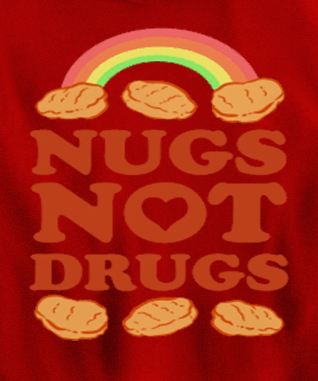 Nugs Not Drugs Costume, Fast Food Pun, Funny Chicken Nugget Pullover Hoodie