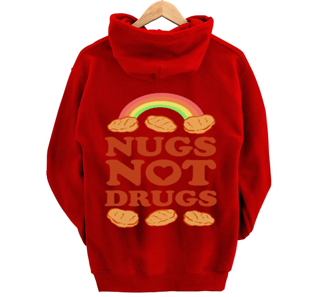 Nugs Not Drugs Costume, Fast Food Pun, Funny Chicken Nugget Pullover Hoodie