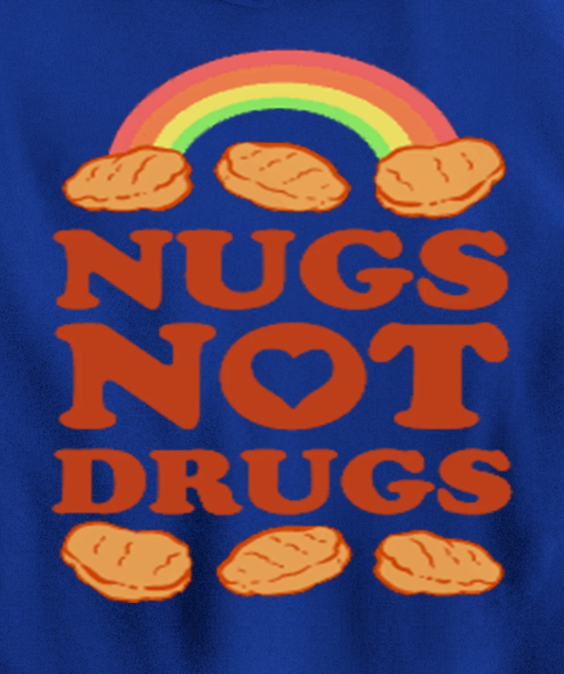 Nugs Not Drugs Costume, Fast Food Pun, Funny Chicken Nugget Pullover Hoodie