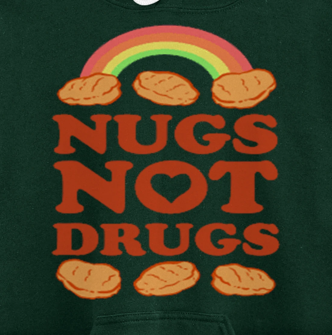 Nugs Not Drugs Costume, Fast Food Pun, Funny Chicken Nugget Pullover Hoodie