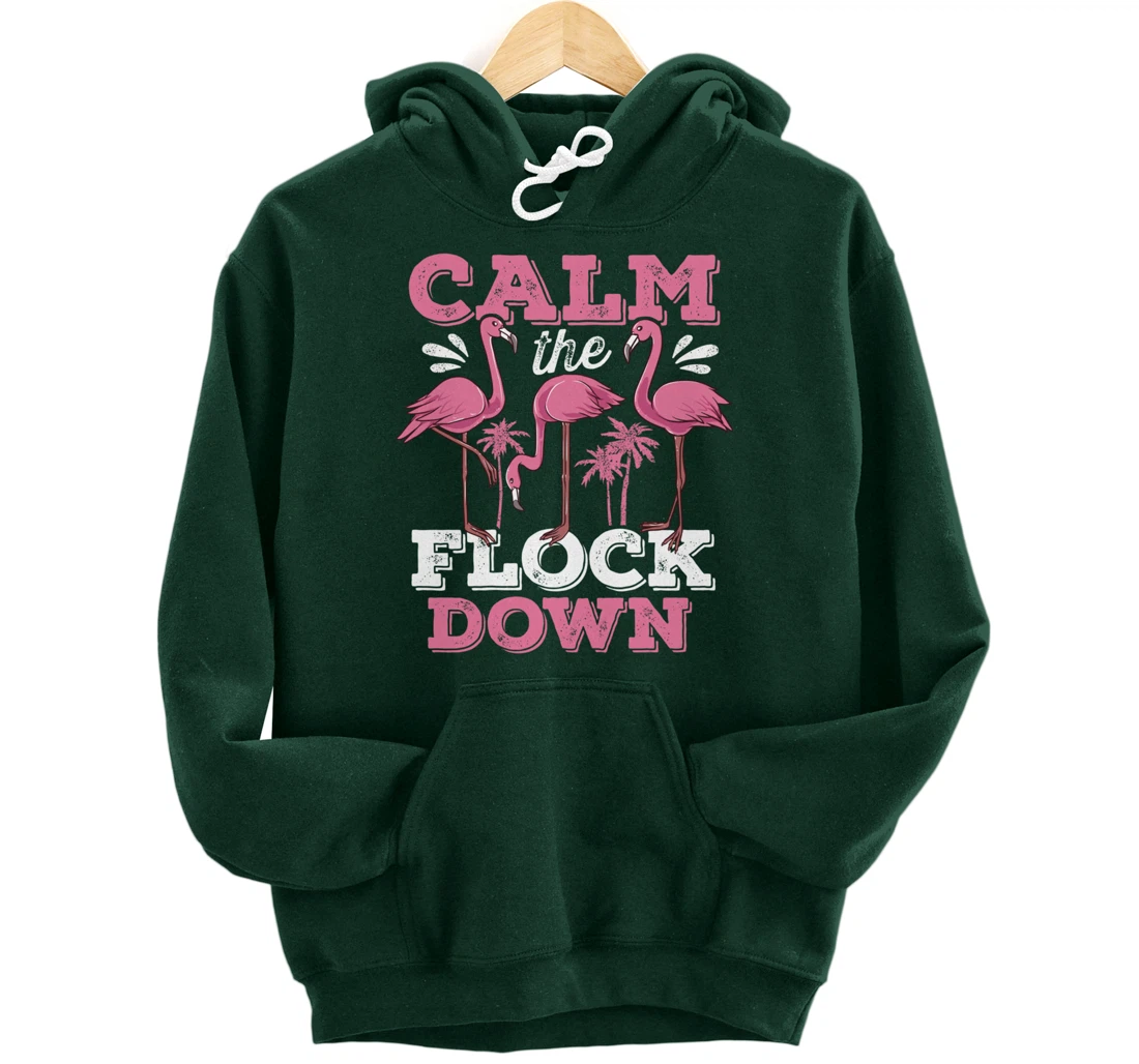 Calm The Flock Down Flamingo Lovers Bird Pun Tropical Dark Pullover Hoodie
