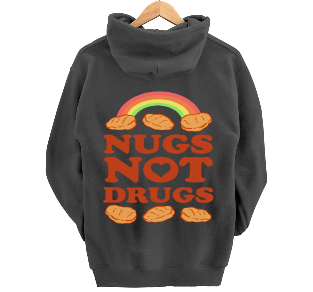 Nugs Not Drugs Costume, Fast Food Pun, Funny Chicken Nugget Pullover Hoodie