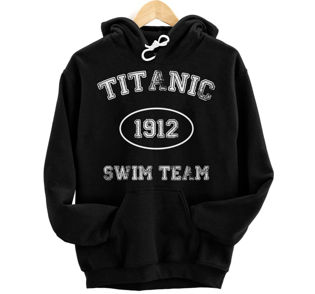 Titanic Swim Team - Titanic Clothing Pullover Hoodie