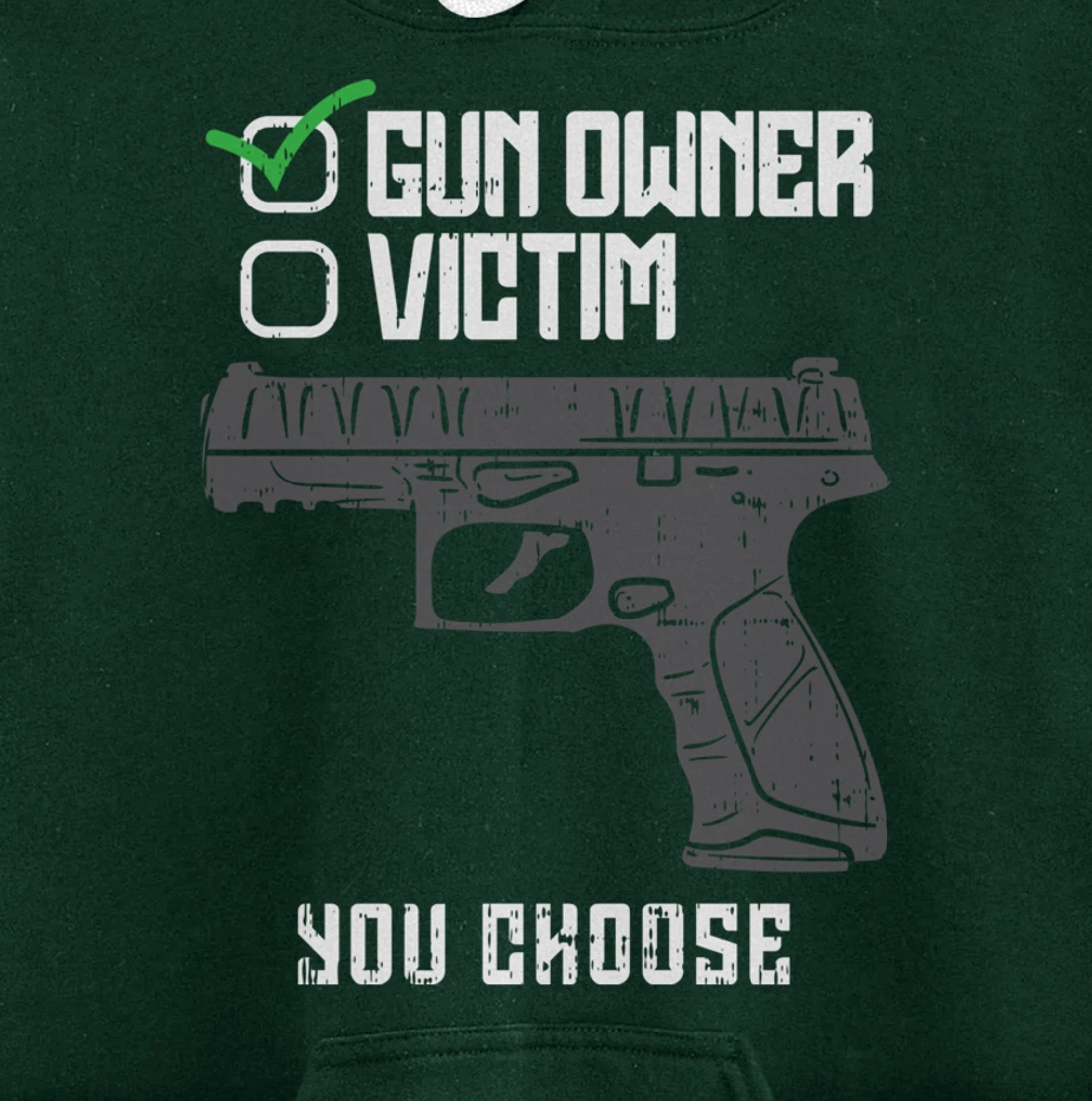 Gun Owner Victim You Choose Firearm Gunners Men Women Gift Pullover Hoodie