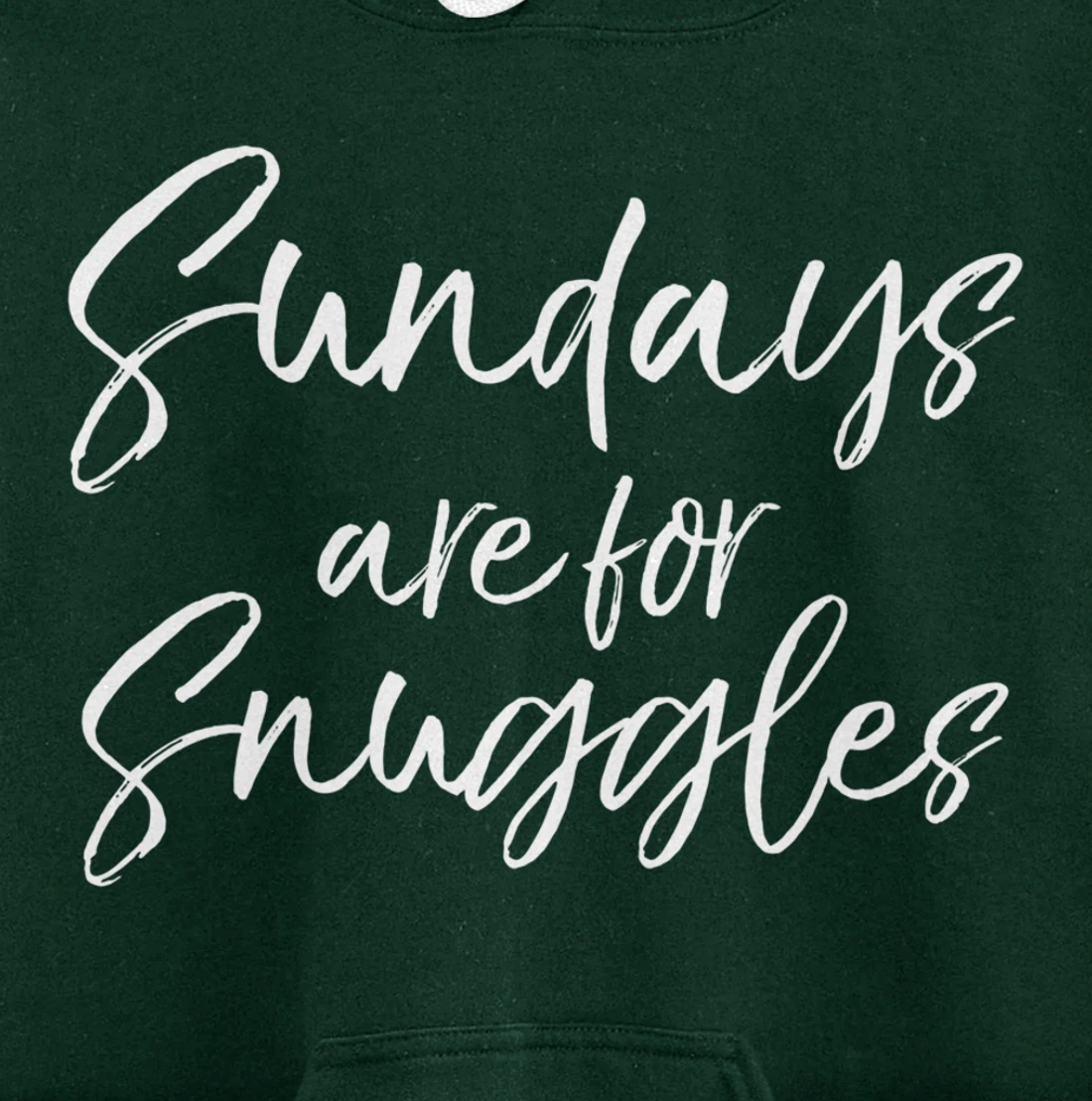 Cute Mom Quote for Toddler Mothers Sundays are for Snuggles Pullover Hoodie