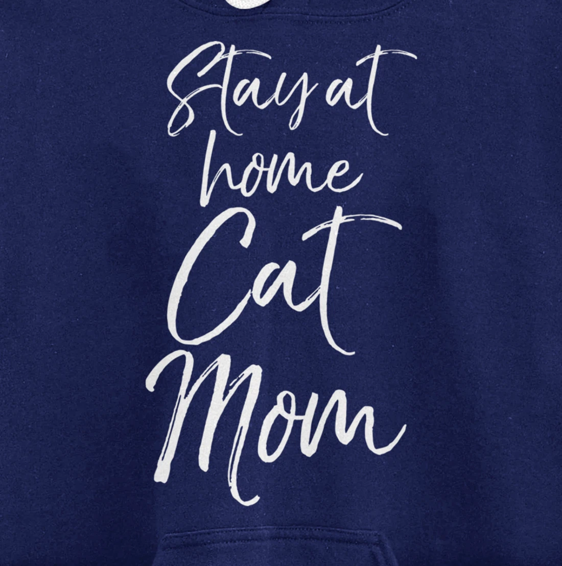 Funny Cat Mother Gift for Pet Moms Joke Stay at Home Cat Mom Pullover Hoodie