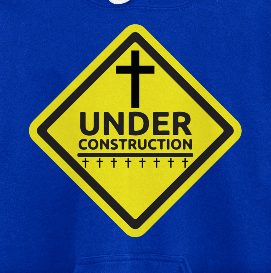 Under Construction Jesus Christian Pullover Hoodie