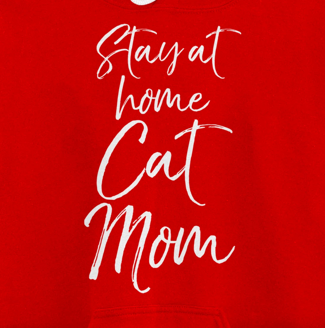 Funny Cat Mother Gift for Pet Moms Joke Stay at Home Cat Mom Pullover Hoodie