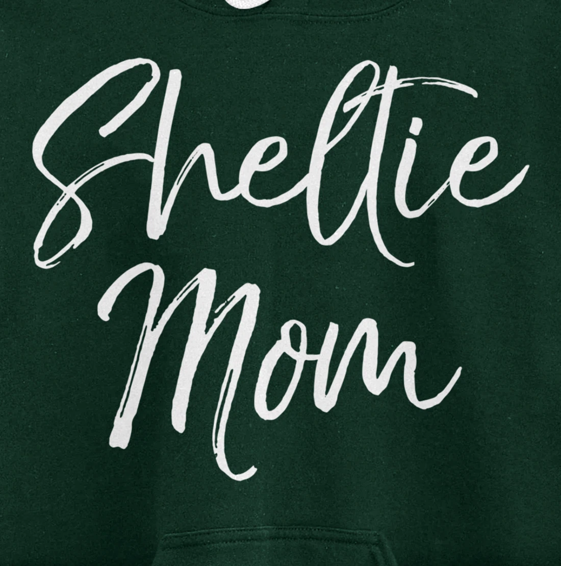 Shetland Pony Mother Gift Sheepdog Mom Quote Sheltie Mom Pullover Hoodie