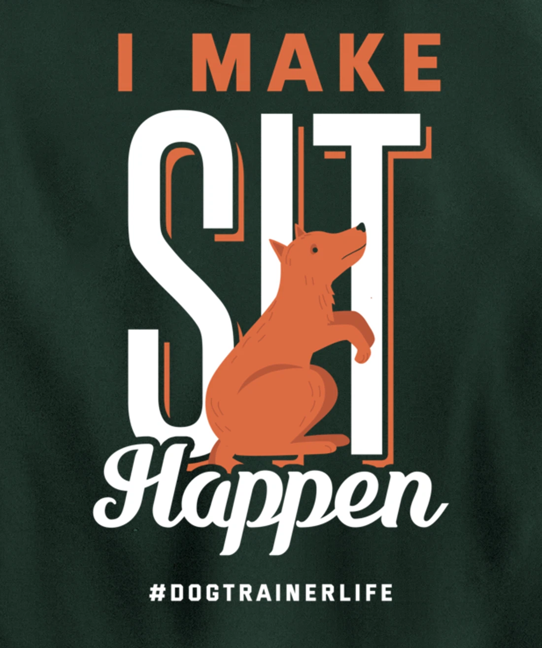 Dog Trainer Shirt Funny Training Dogs Humor Dog Trainer Gift Pullover Hoodie