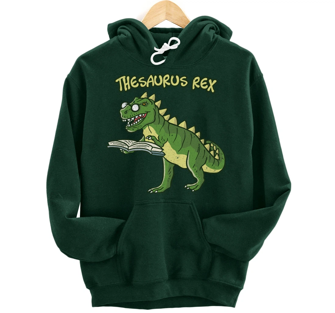 Thesaurus T-Rex Dinosaur Nerd Geek Student Book Reading Gift Pullover Hoodie
