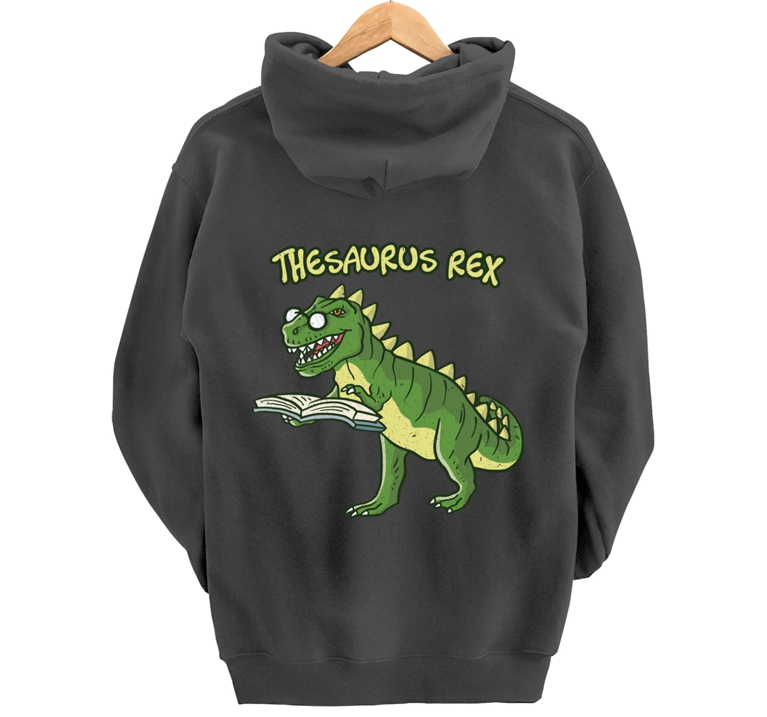 Thesaurus T-Rex Dinosaur Nerd Geek Student Book Reading Gift Pullover Hoodie