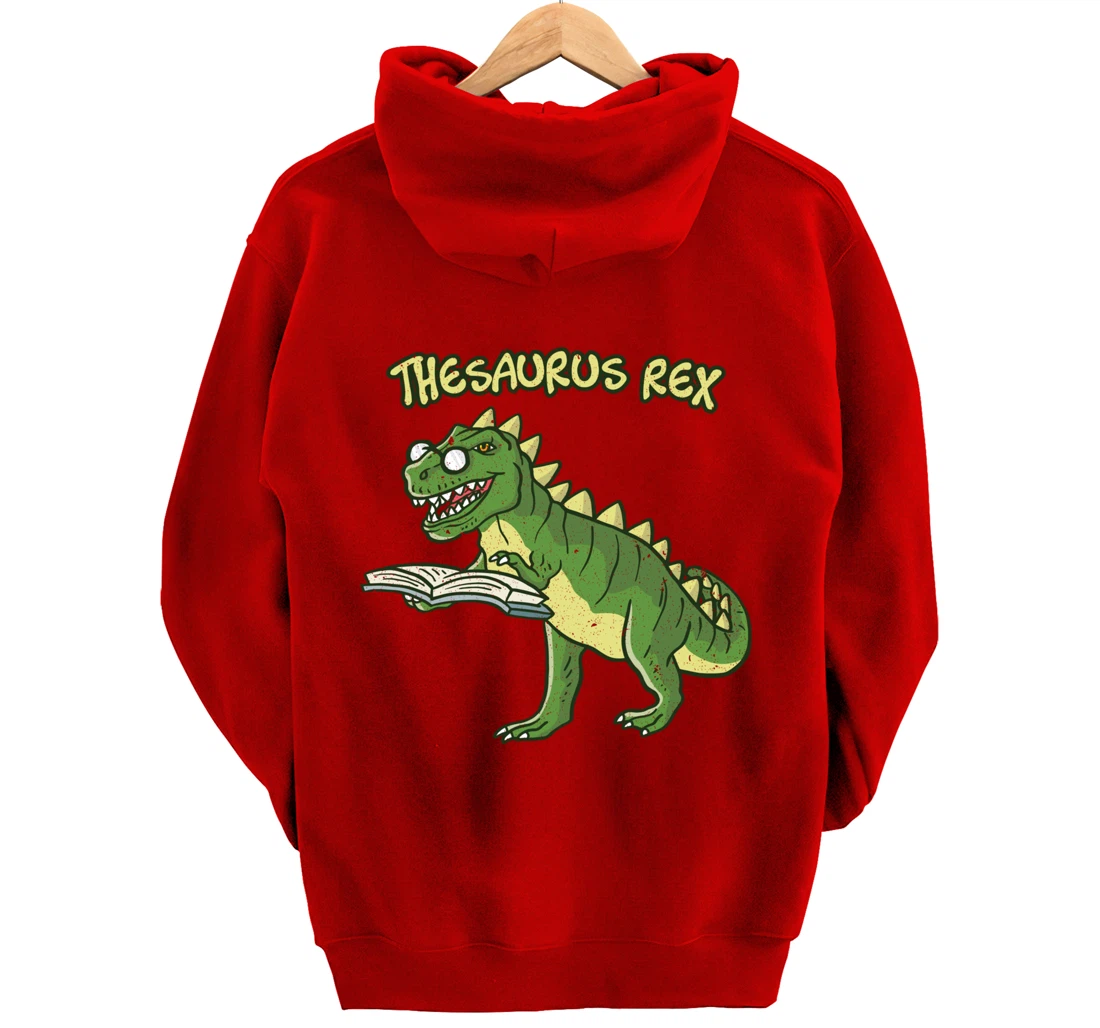 Thesaurus T-Rex Dinosaur Nerd Geek Student Book Reading Gift Pullover Hoodie