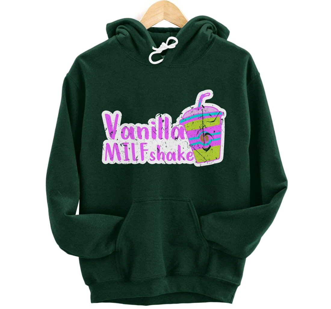 Vanilla MILFshake Funny MILF New Mom Hot Mom Pullover Hoodie