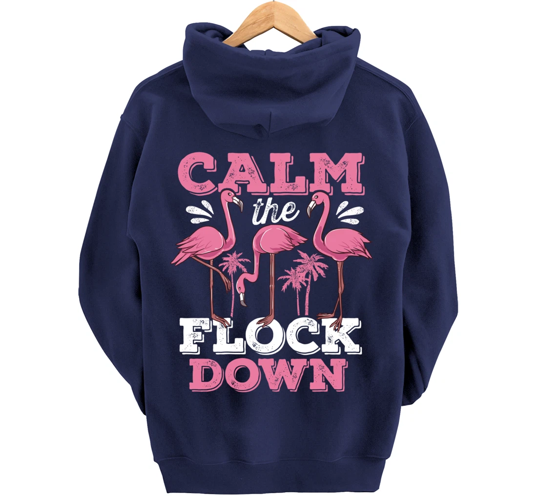 Calm The Flock Down Flamingo Lovers Bird Pun Tropical Dark Pullover Hoodie