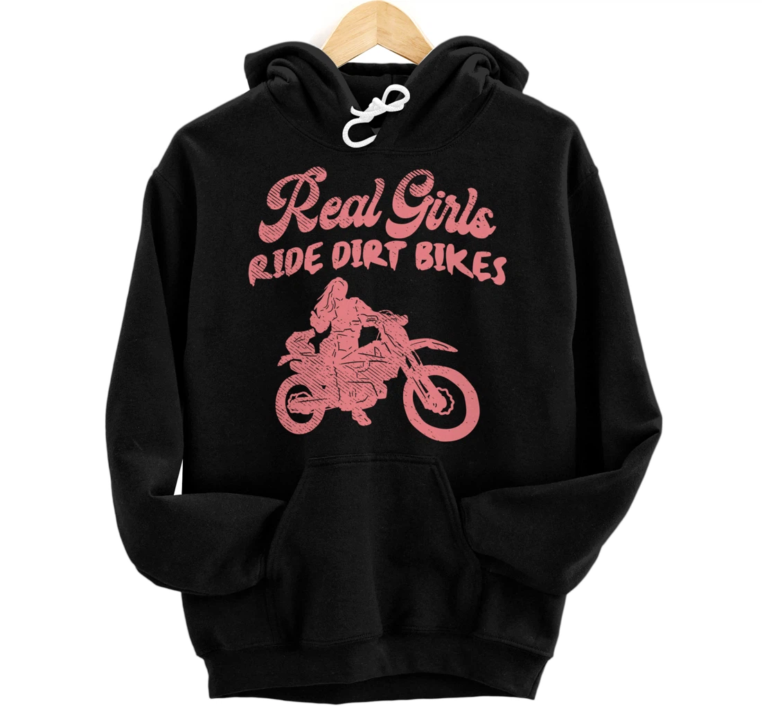 Real Girl Ride Dirt Bike Motocross Motorcycle Racing Gift Pullover Hoodie