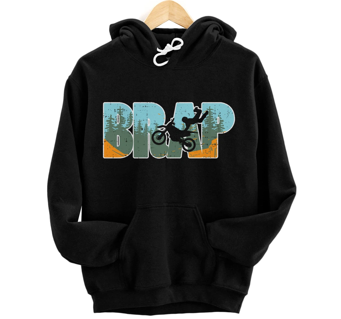 Brap Dirt Bike Motocross Motorcycle Dirt Track Racing Gift Pullover Hoodie