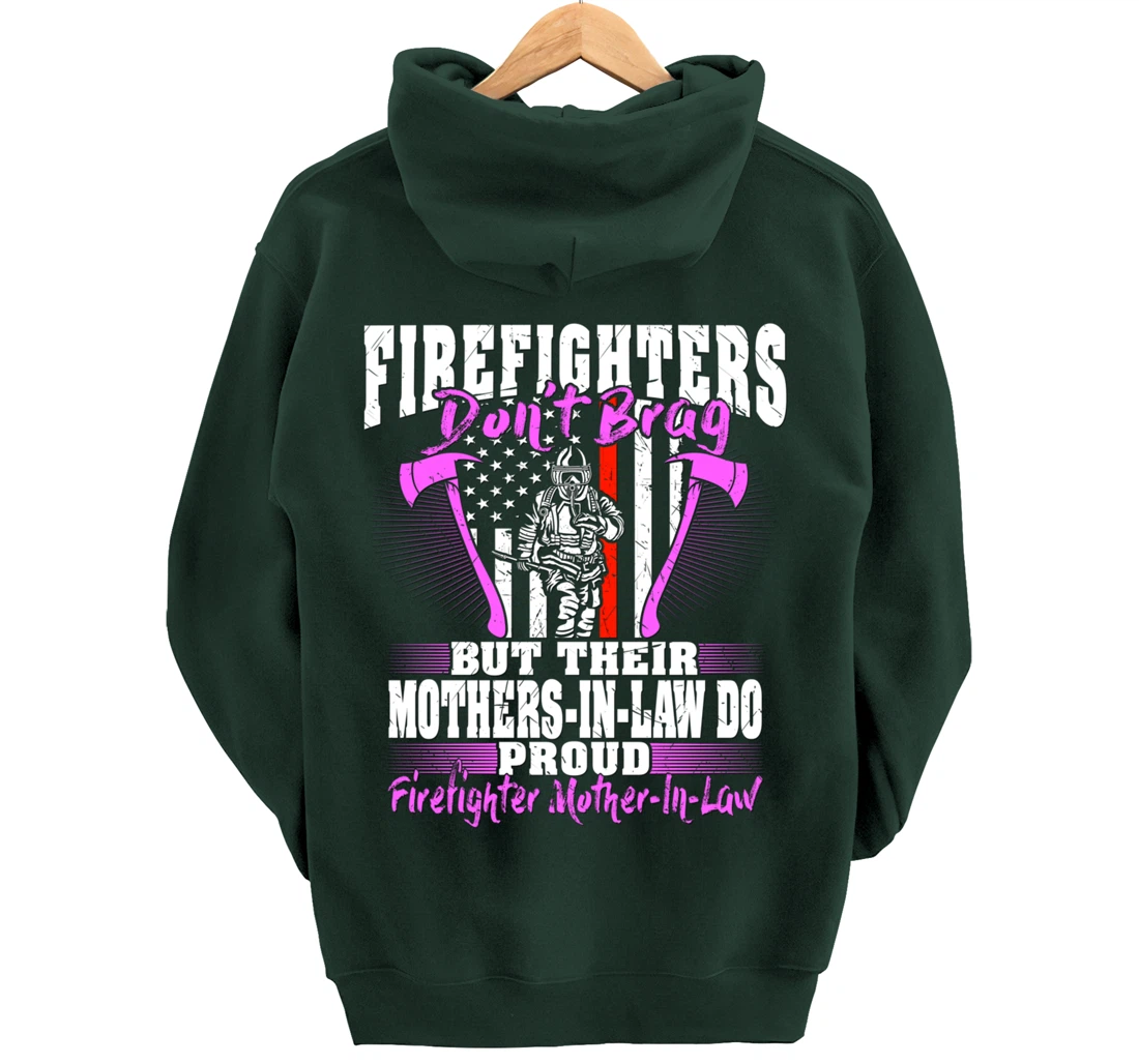 Firefighters Don't Brag Proud Firefighter Mother-In-Law Gift Pullover Hoodie