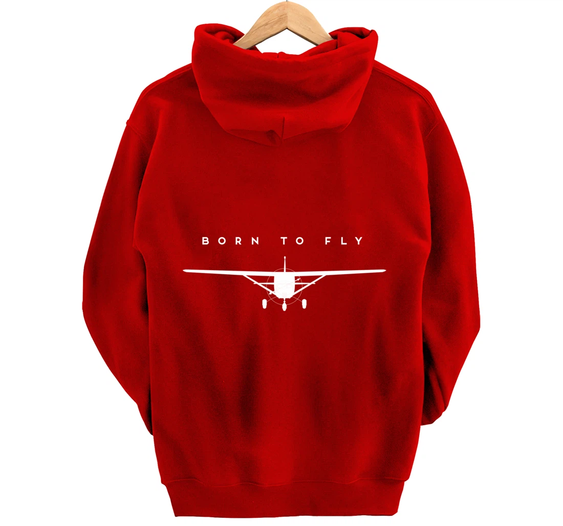 Single Engine Prop Airplane Shirt Born to Fly Pullover Hoodie