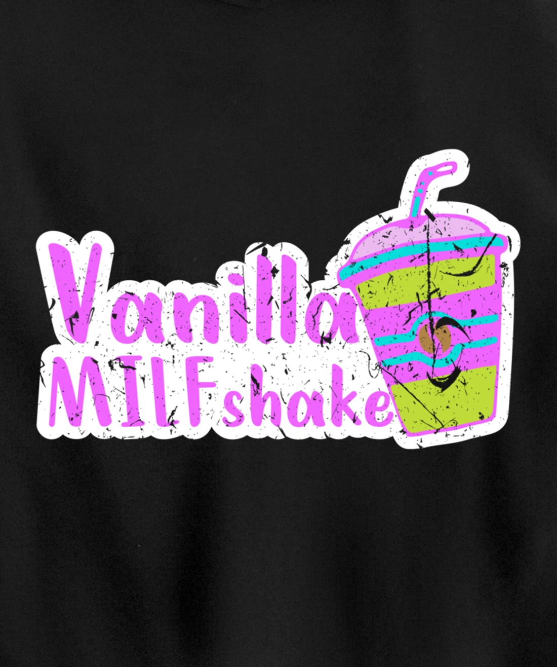 Vanilla MILFshake Funny MILF New Mom Hot Mom Pullover Hoodie