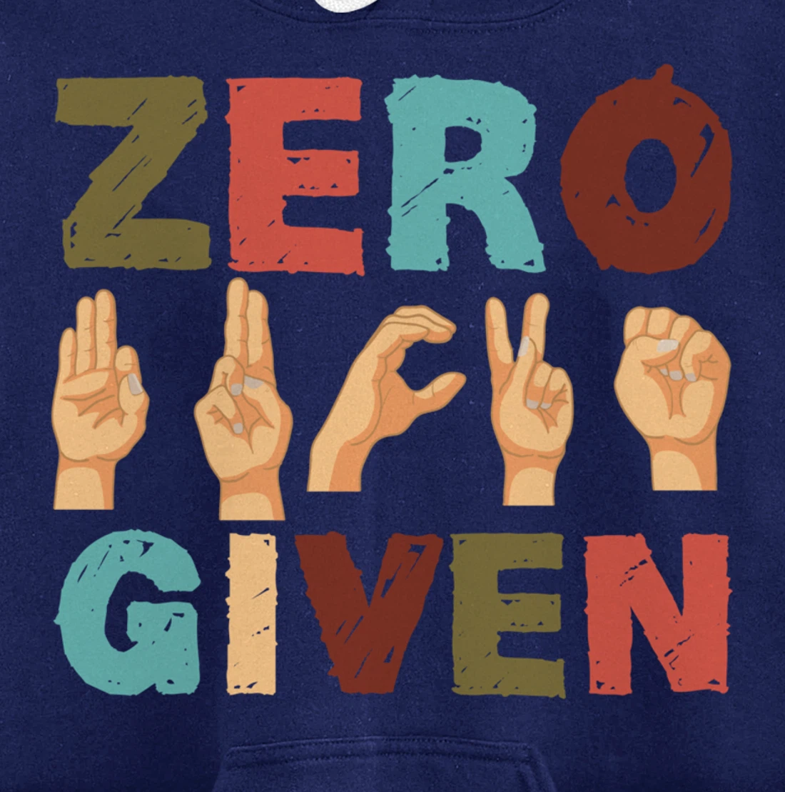 Zero Fucks Given American Sign Language ASL Pullover Hoodie