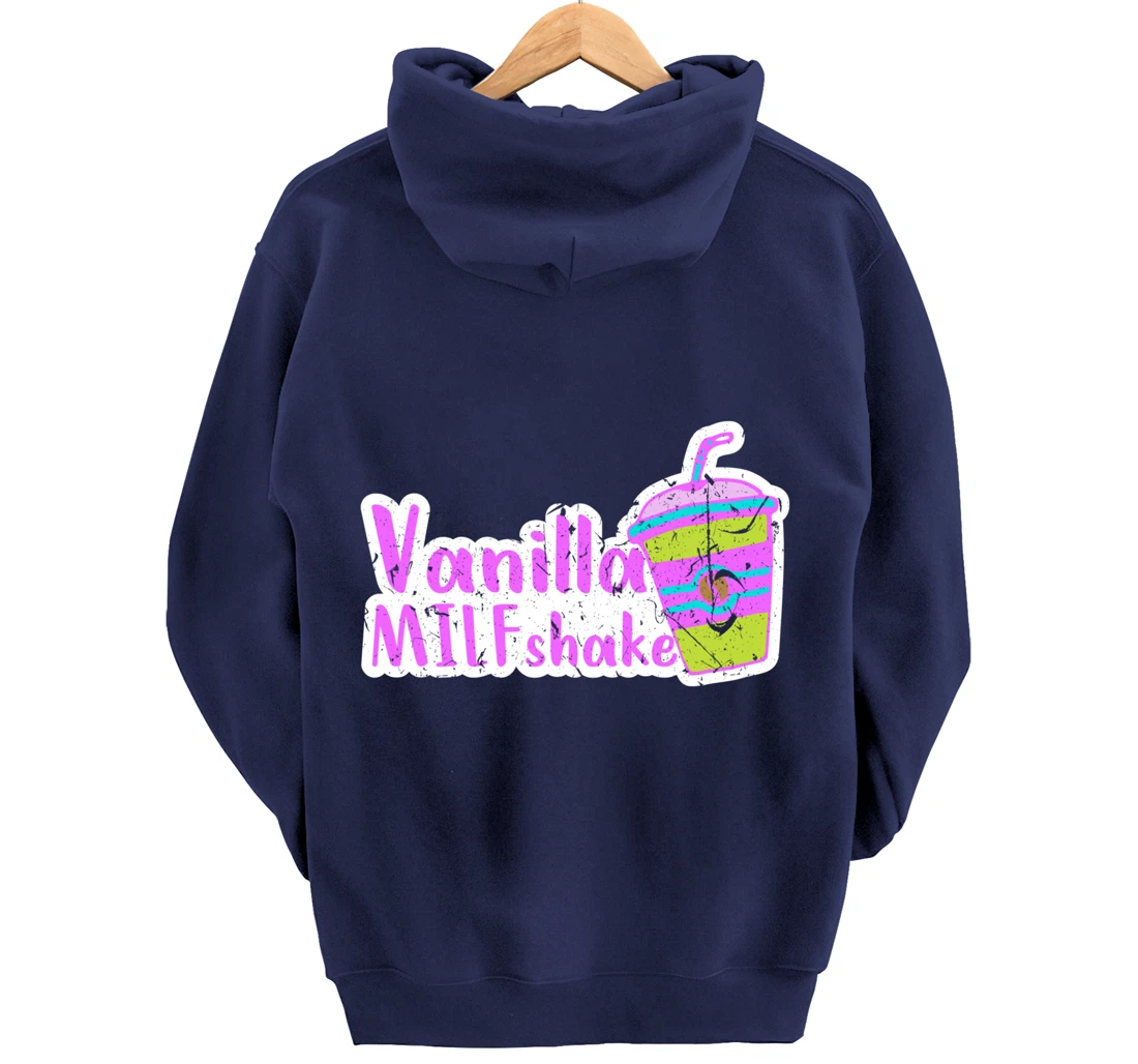 Vanilla MILFshake Funny MILF New Mom Hot Mom Pullover Hoodie