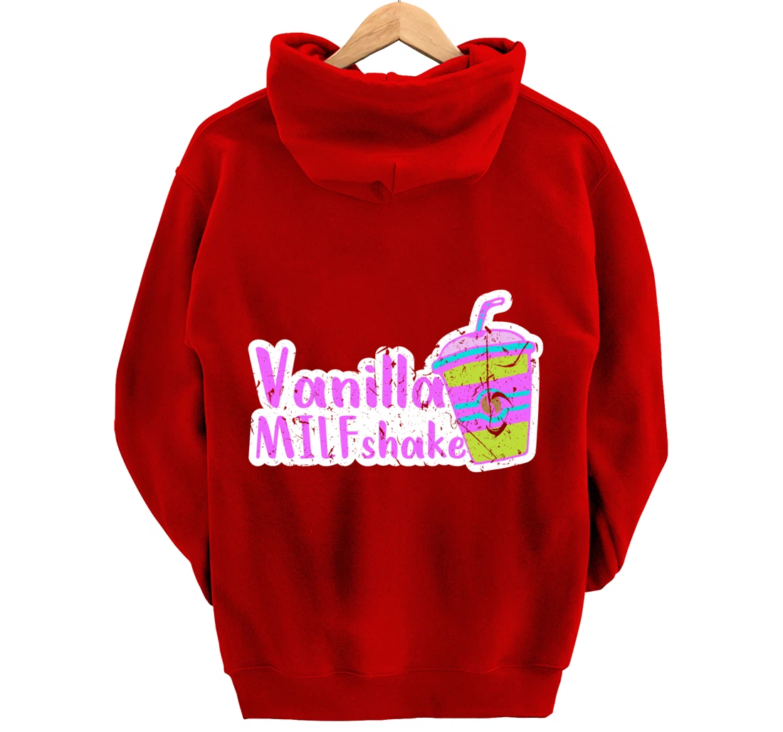 Vanilla MILFshake Funny MILF New Mom Hot Mom Pullover Hoodie