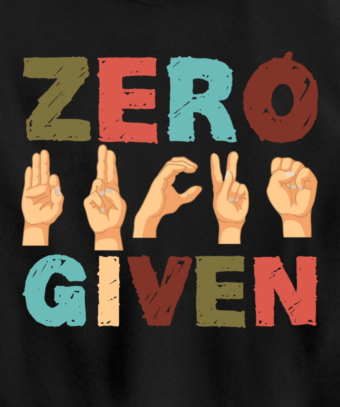 Zero Fucks Given American Sign Language ASL Pullover Hoodie
