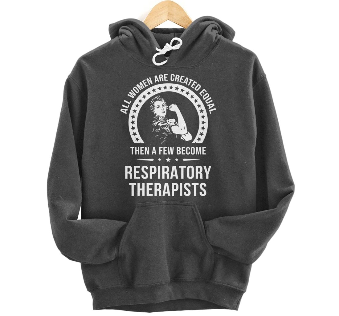 Respiratory Therapist Shirt for Women | Respiratory Therapis Pullover Hoodie