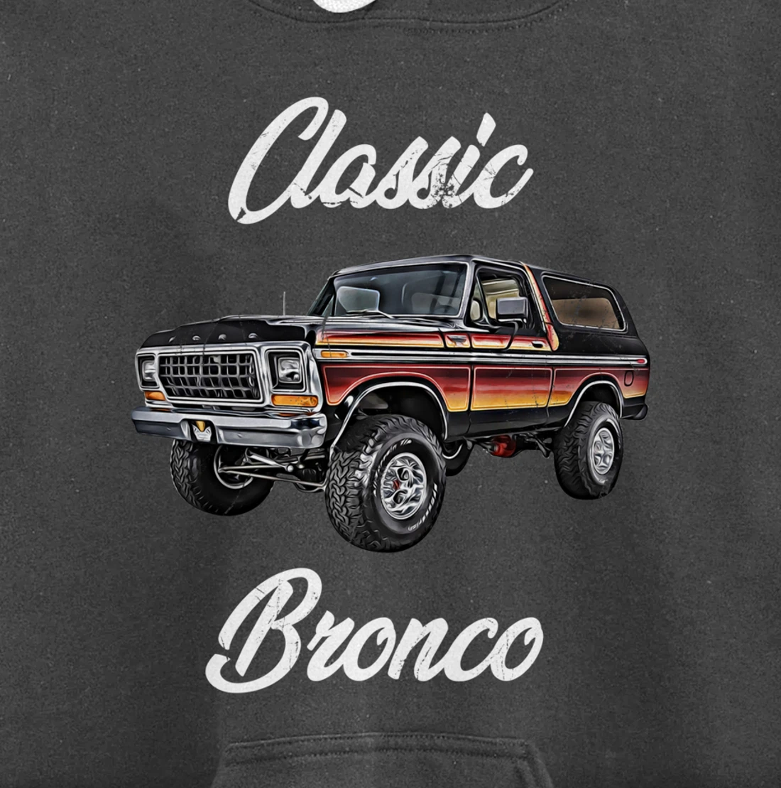 Classic Bronco Horse on Truck,Lifted Square Body,offroad,4x4 Pullover Hoodie
