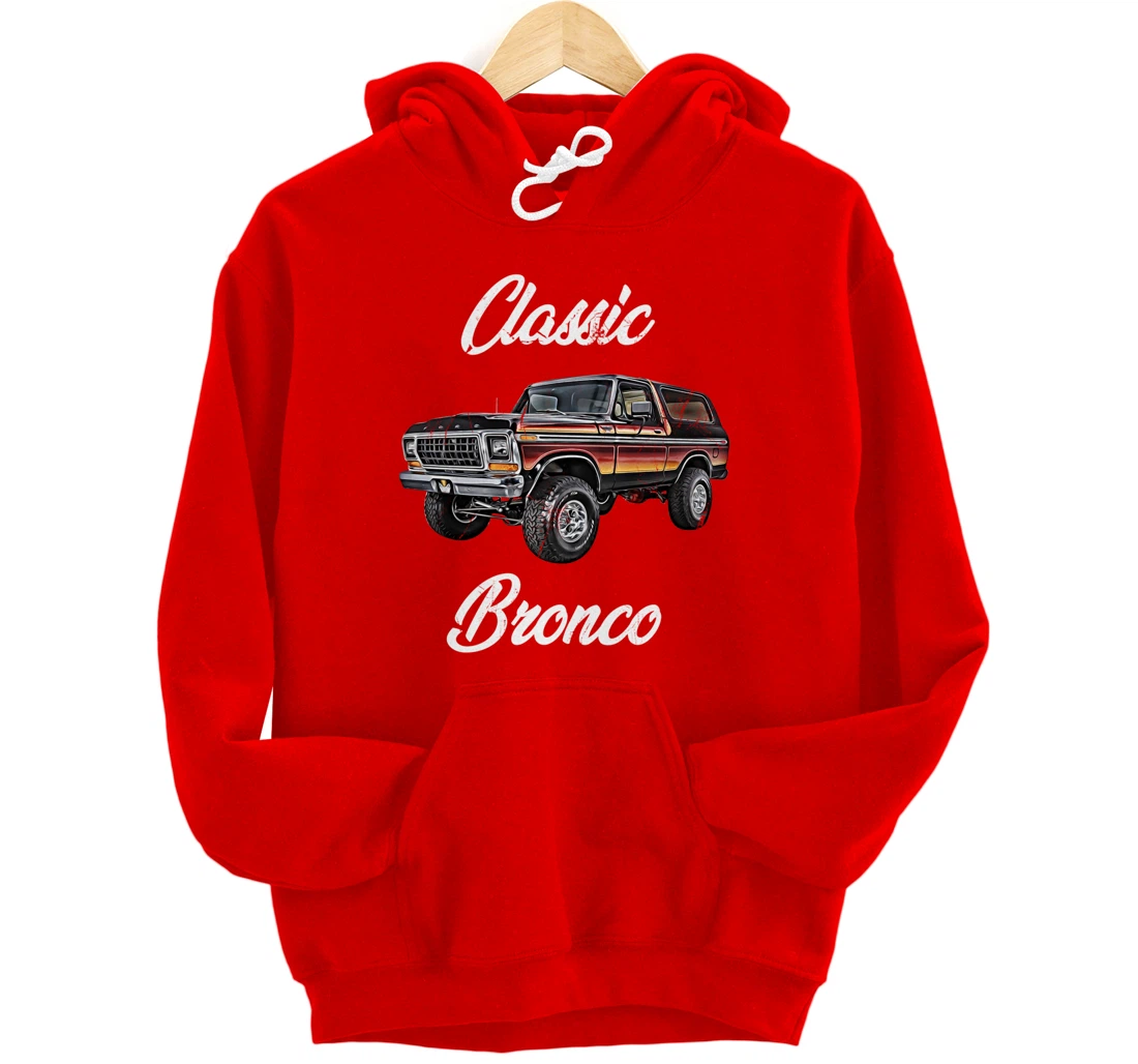Classic Bronco Horse on Truck,Lifted Square Body,offroad,4x4 Pullover Hoodie