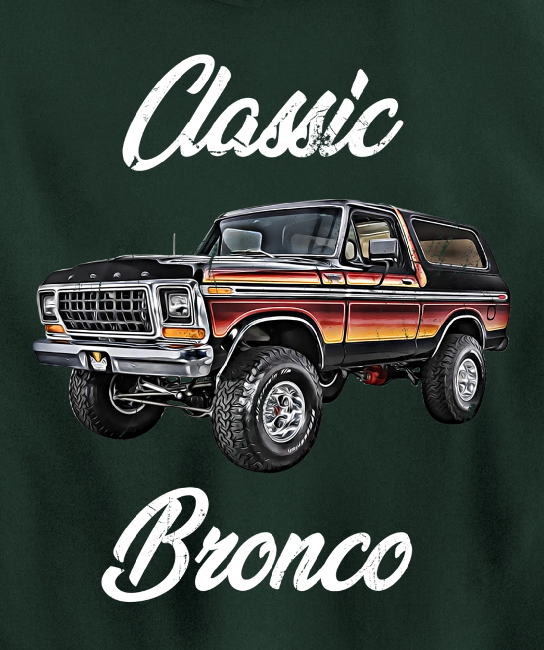 Classic Bronco Horse on Truck,Lifted Square Body,offroad,4x4 Pullover Hoodie