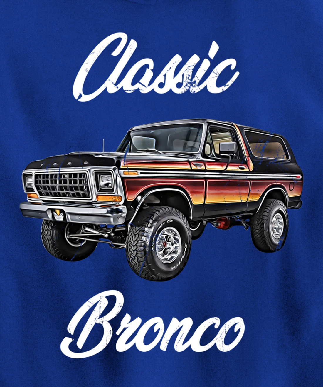 Classic Bronco Horse on Truck,Lifted Square Body,offroad,4x4 Pullover Hoodie