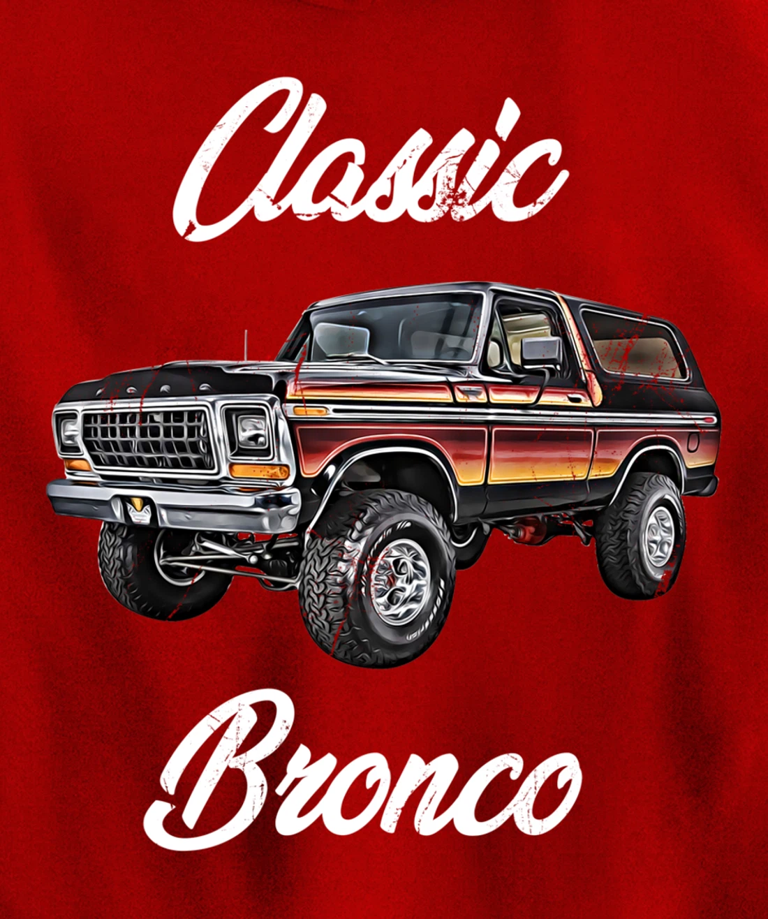 Classic Bronco Horse on Truck,Lifted Square Body,offroad,4x4 Pullover Hoodie