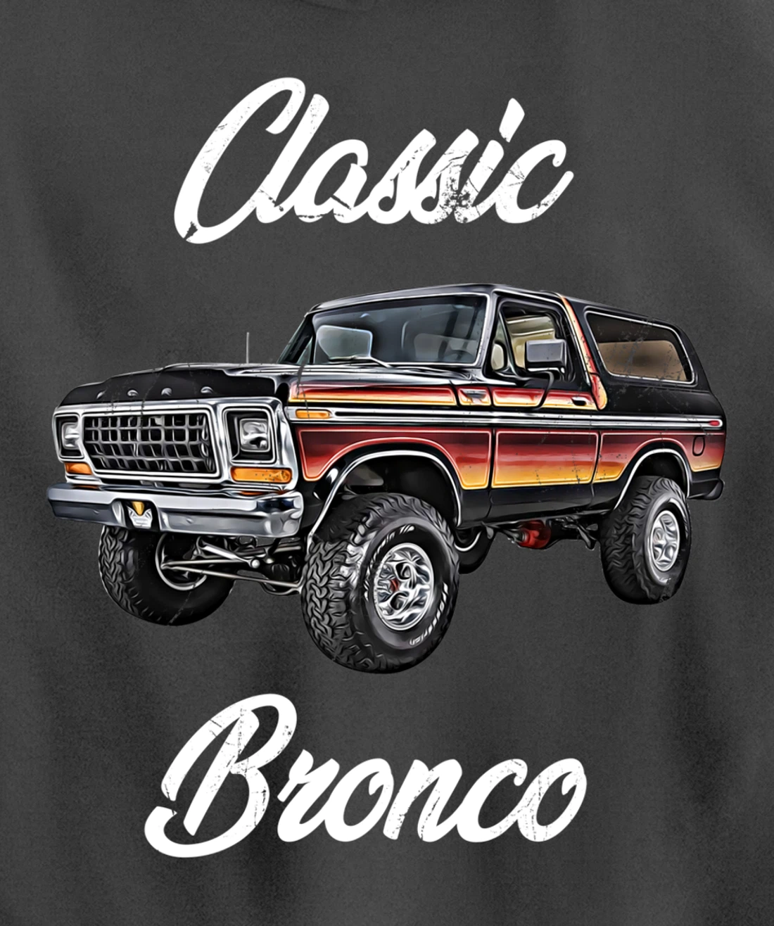 Classic Bronco Horse on Truck,Lifted Square Body,offroad,4x4 Pullover Hoodie