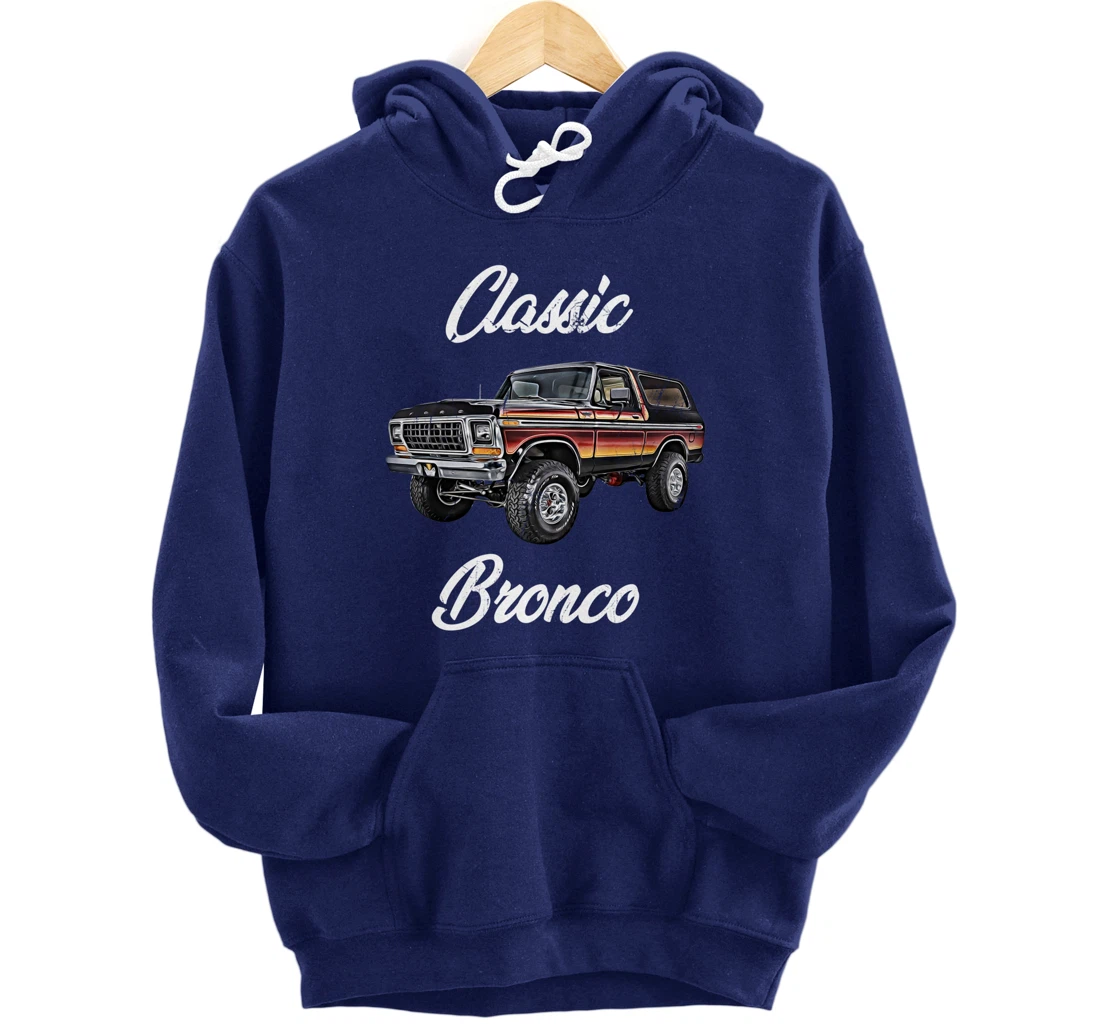 Classic Bronco Horse on Truck,Lifted Square Body,offroad,4x4 Pullover Hoodie