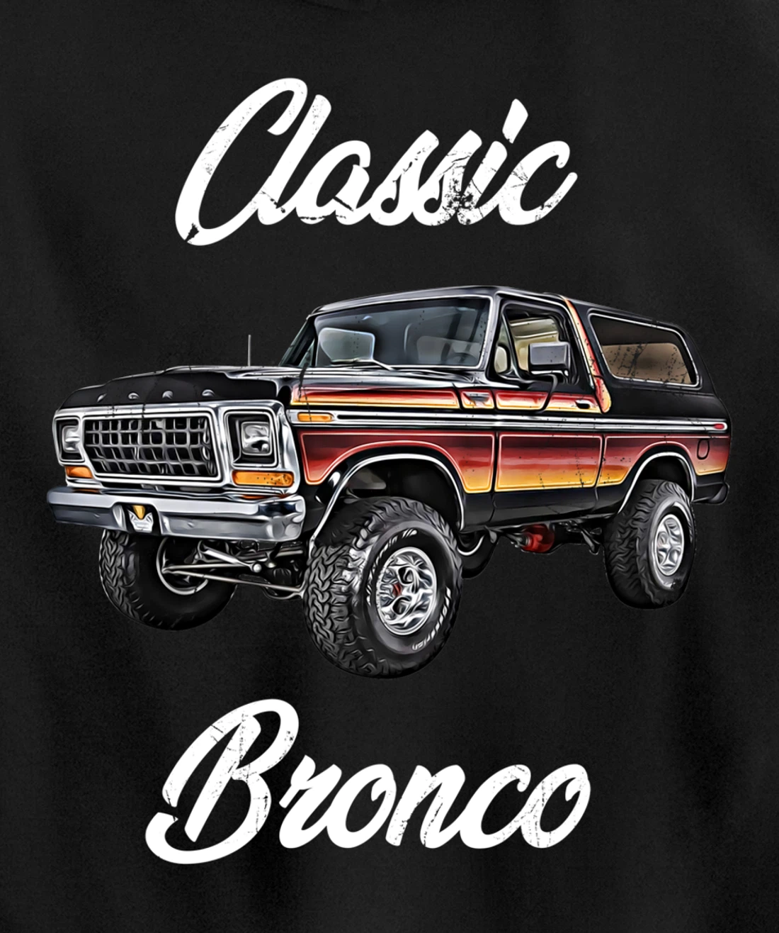 Classic Bronco Horse on Truck,Lifted Square Body,offroad,4x4 Pullover Hoodie