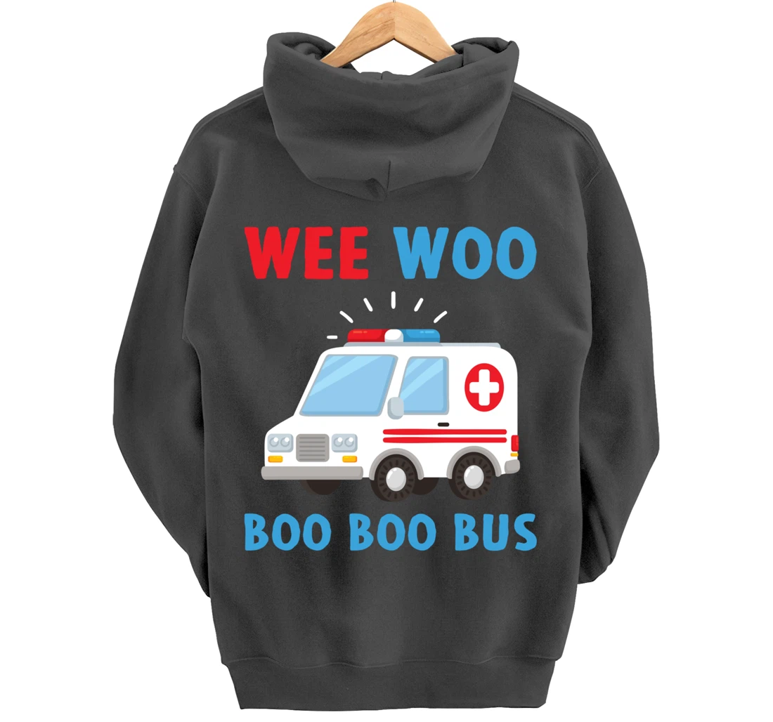 Wee Woo Boo Boo Bus Ambulance EMS EMT Paramedic Driver Gift Pullover Hoodie