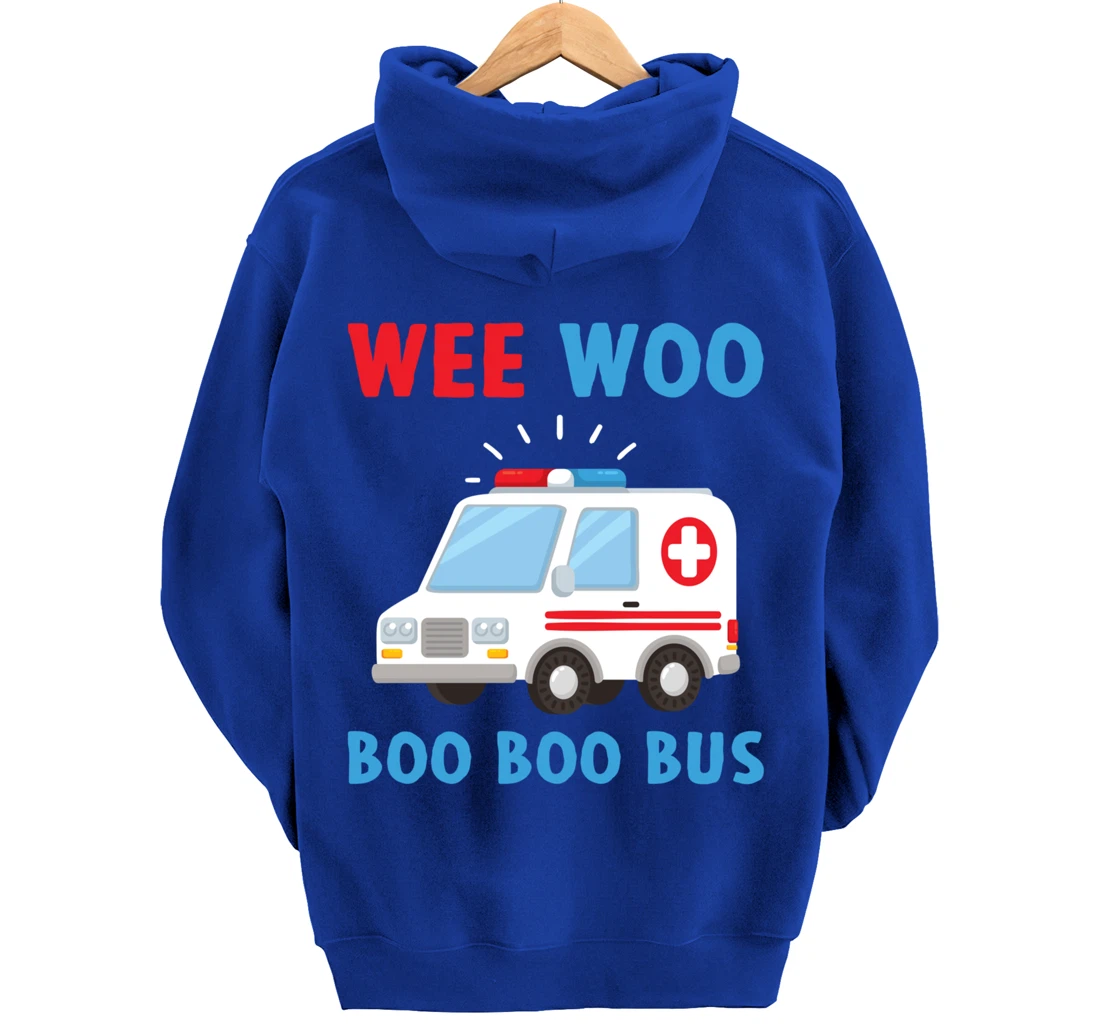 Wee Woo Boo Boo Bus Ambulance EMS EMT Paramedic Driver Gift Pullover Hoodie