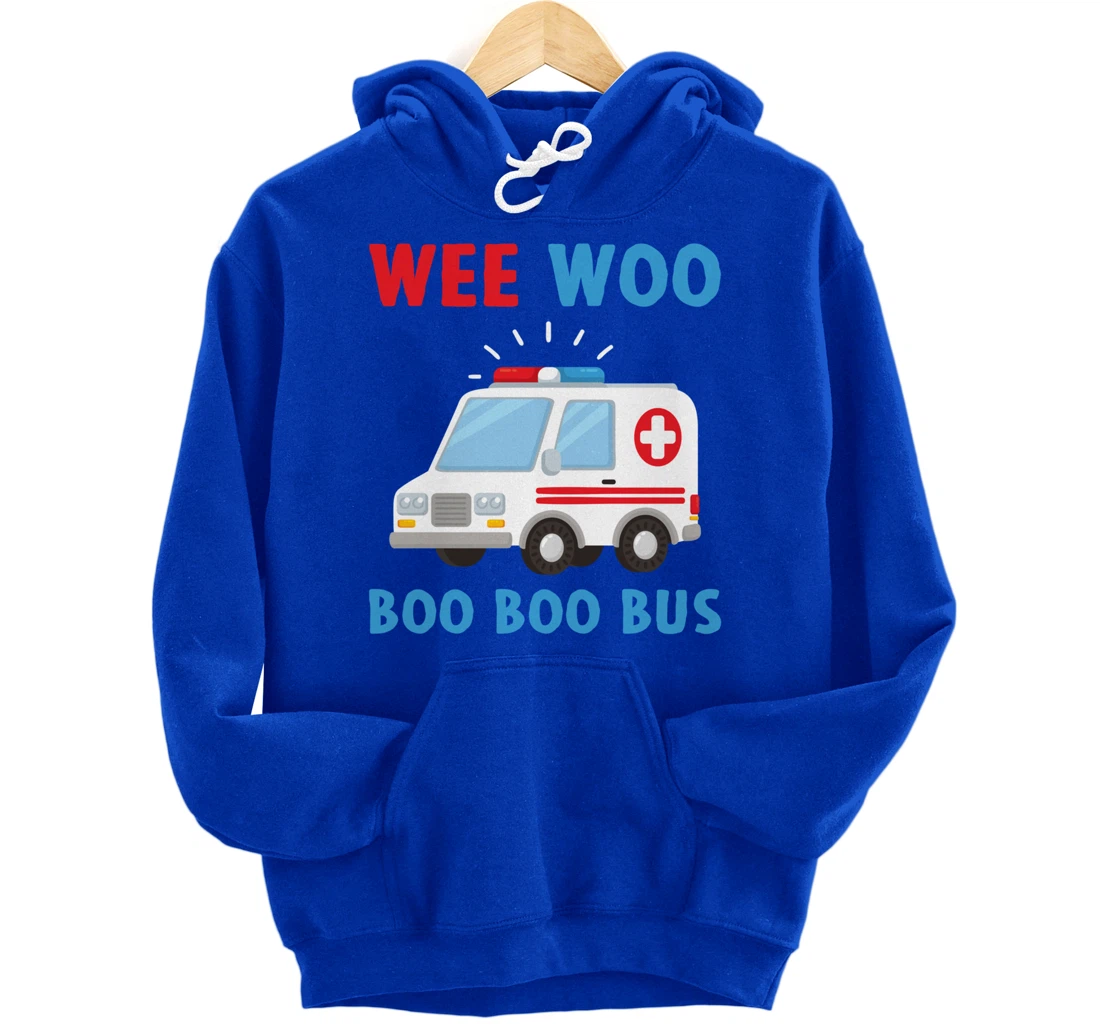 Wee Woo Boo Boo Bus Ambulance EMS EMT Paramedic Driver Gift Pullover Hoodie