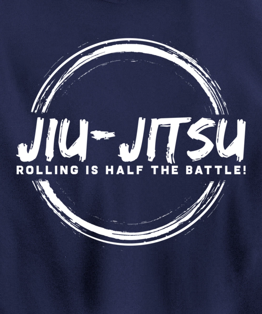 Rolling is The Battle Gift Design BJJ Jiu Jitsu Lover Pullover Hoodie