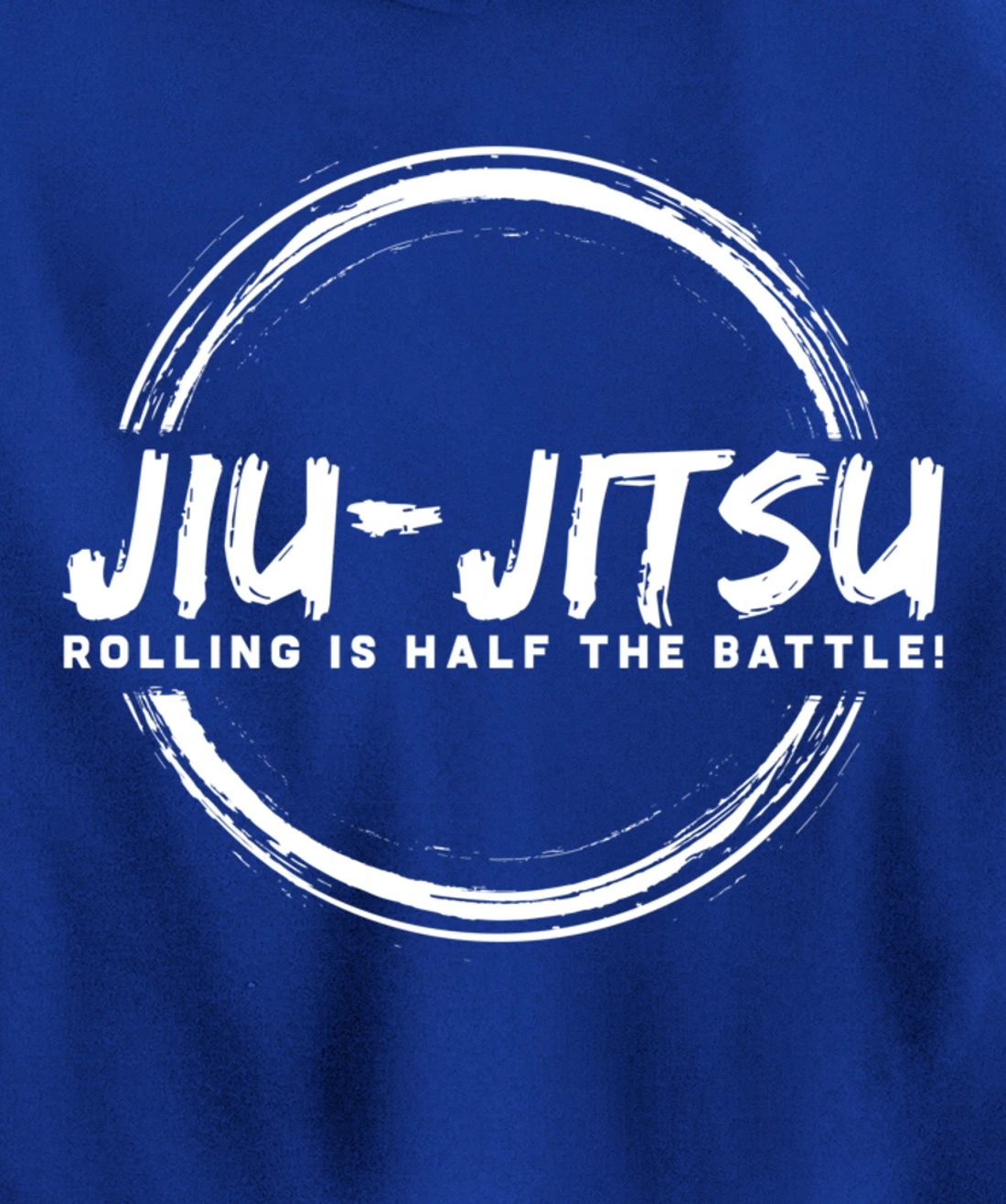 Rolling is The Battle Gift Design BJJ Jiu Jitsu Lover Pullover Hoodie