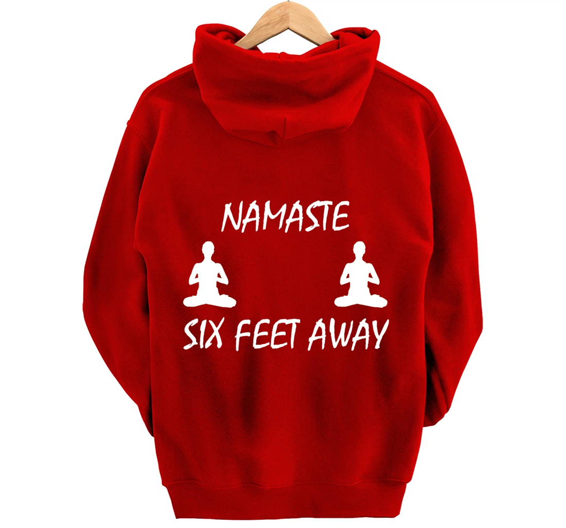 Namaste Six Feet Away Funny Yoga Social Distancing Pullover Hoodie