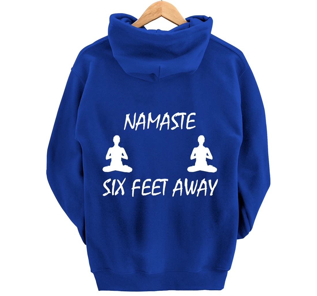 Namaste Six Feet Away Funny Yoga Social Distancing Pullover Hoodie