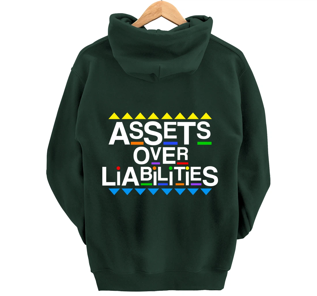 Assets Over Liabilities Accountant 80's 90's Style Pullover Hoodie