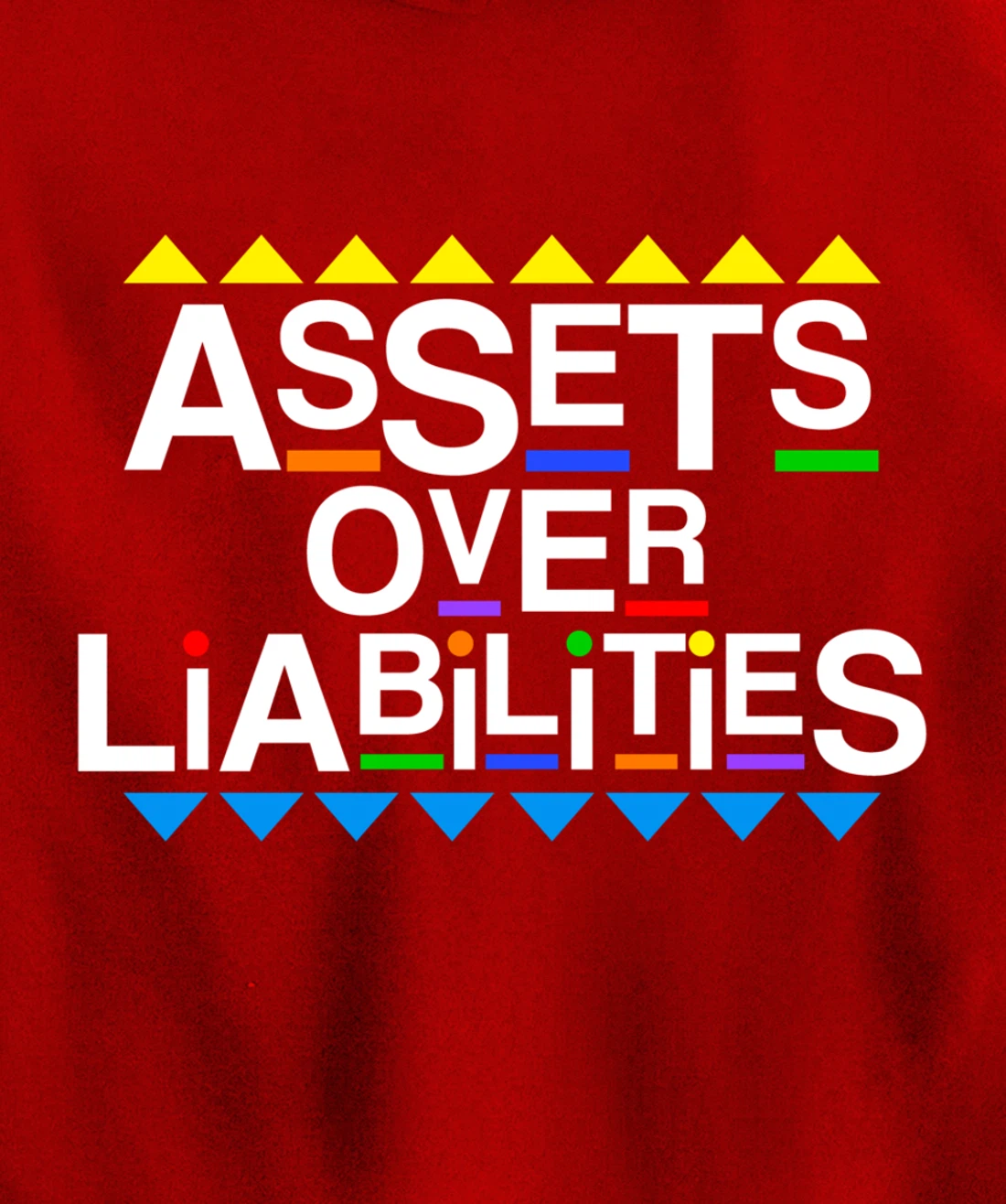 Assets Over Liabilities Accountant 80's 90's Style Pullover Hoodie